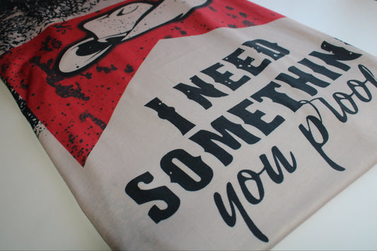 Something You Proof T-shirt